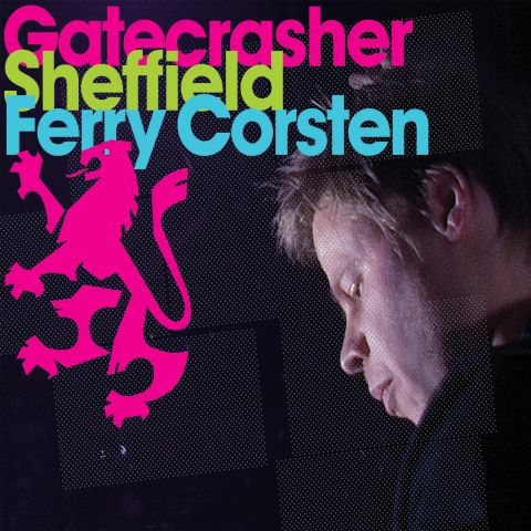 (image for) Ferry Corsten - Gatecrasher Sheffield CD1